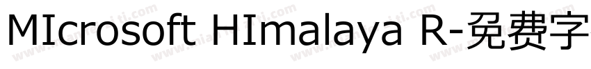 MIcrosoft HImalaya R字体转换